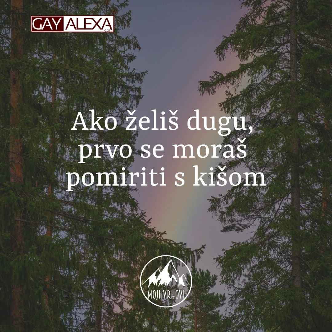 Ako želiš dugu, prvo se moraš pomiriti s kišom